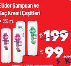ELİDOR ŞAMPUAN VE SAÇ KREMİ ÇEŞİTLERİ 350 ML fiyat ve kampanya bilgisi